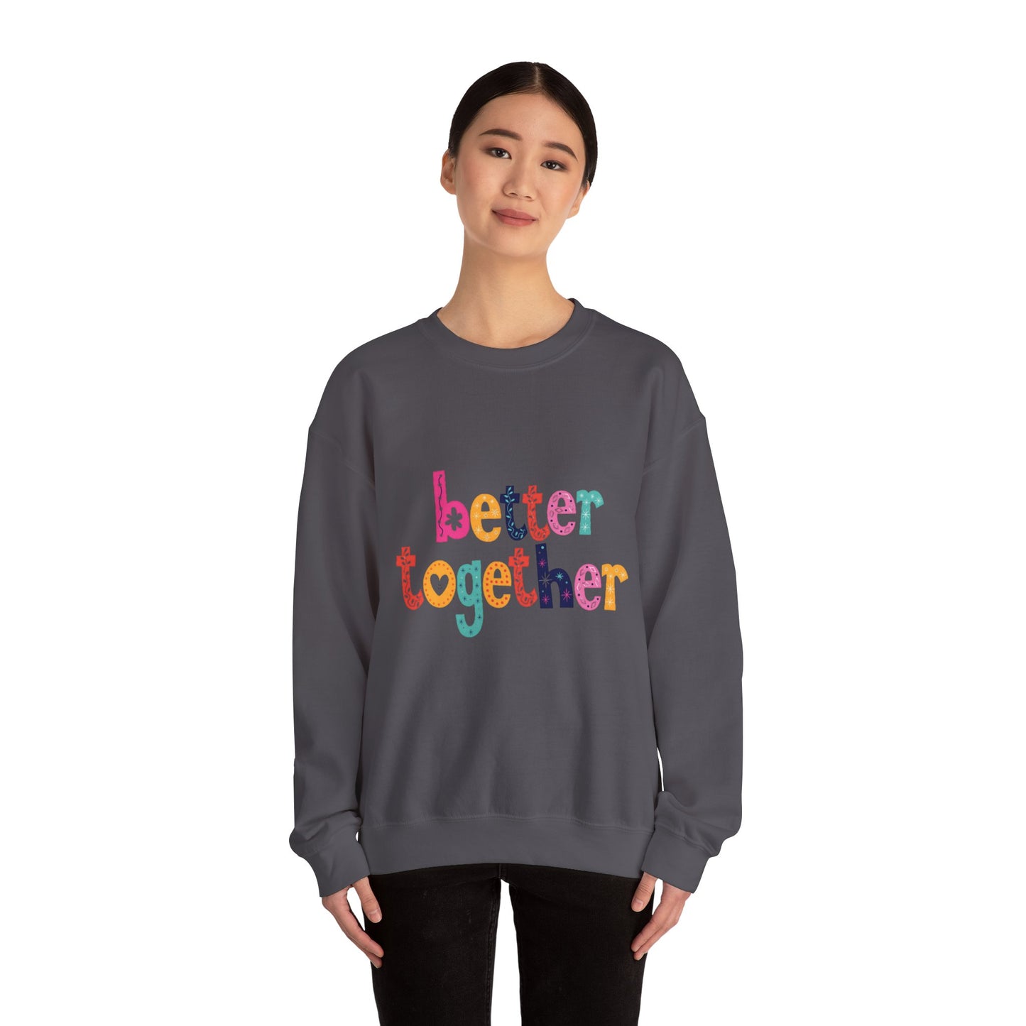 Unity & Togetherness Sweatshirt