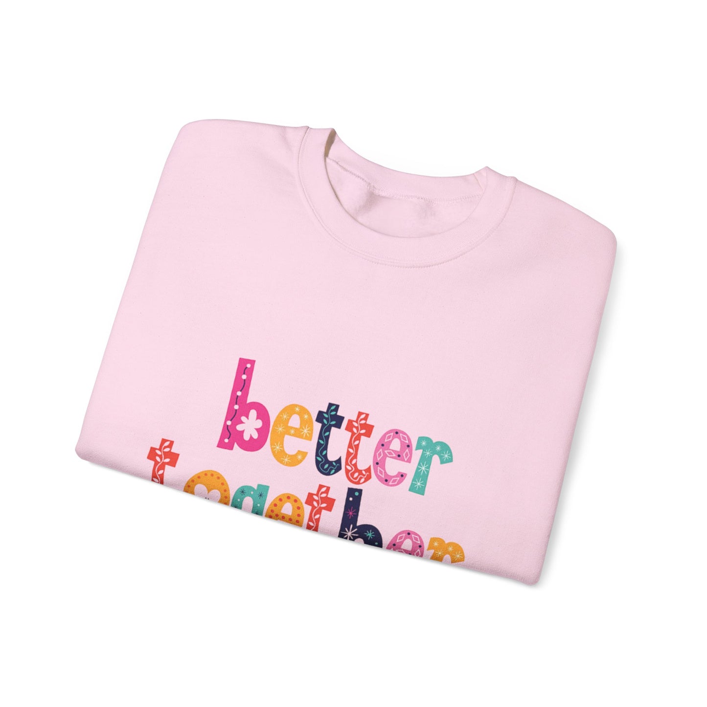 Unity & Togetherness Sweatshirt