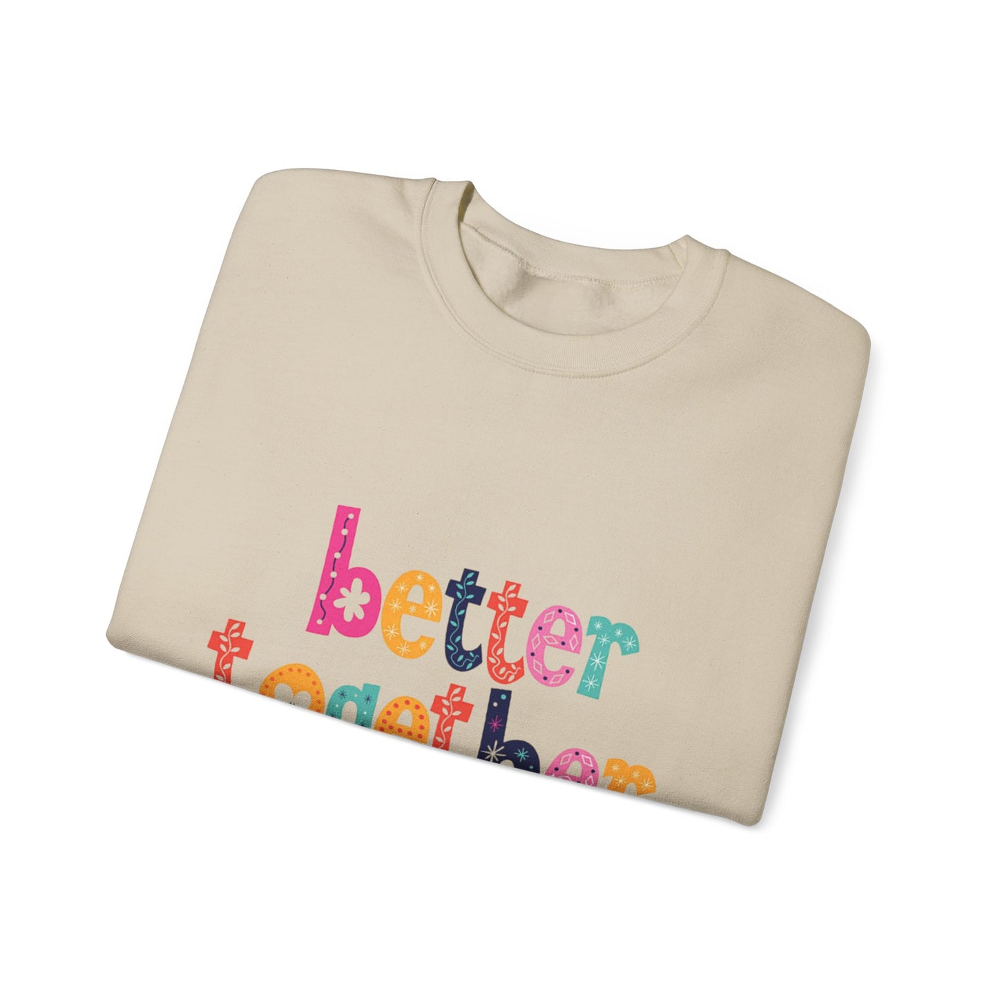 Unity & Togetherness Sweatshirt