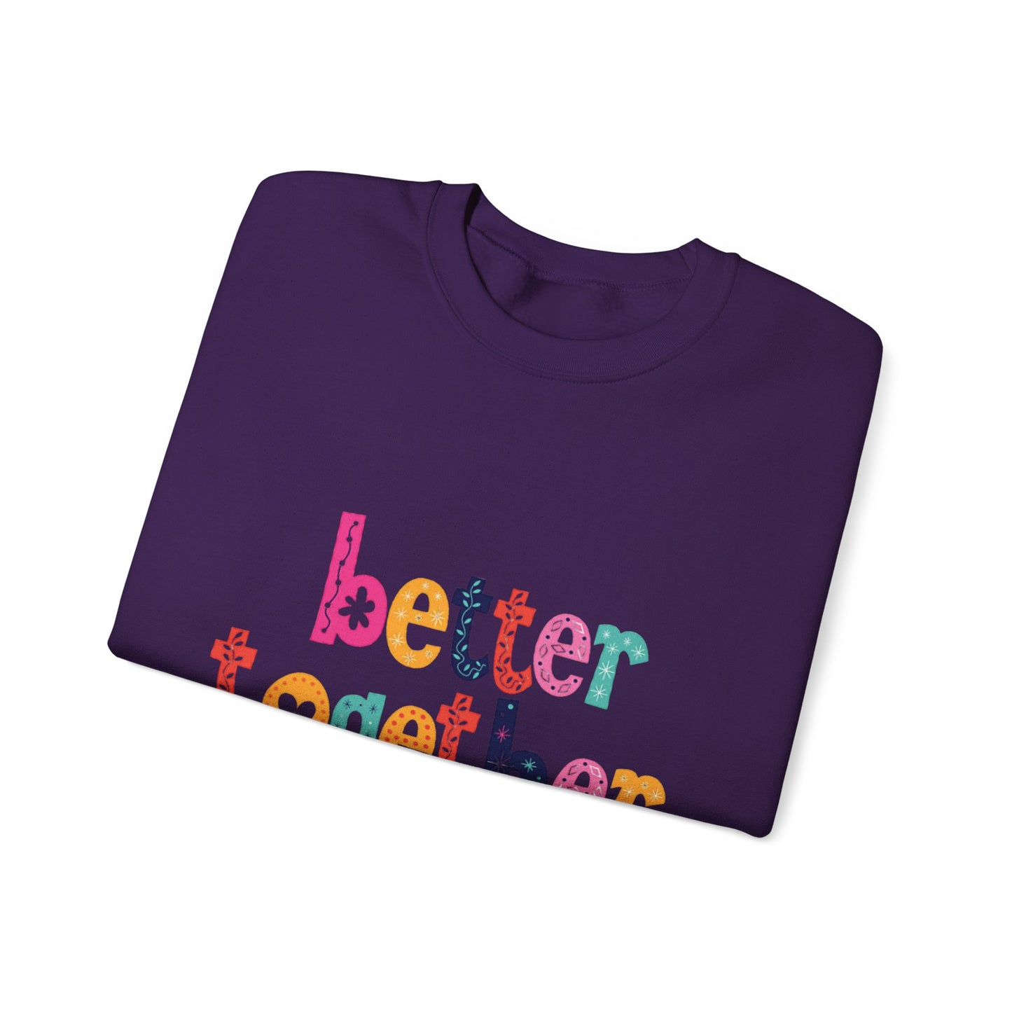 Unity & Togetherness Sweatshirt