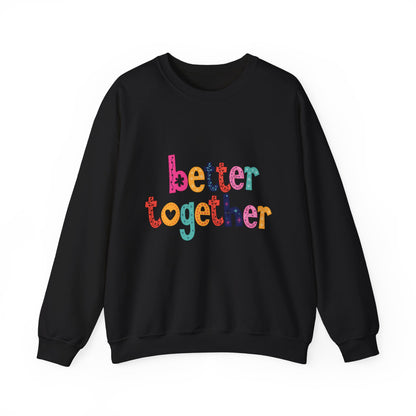 Unity & Togetherness Sweatshirt