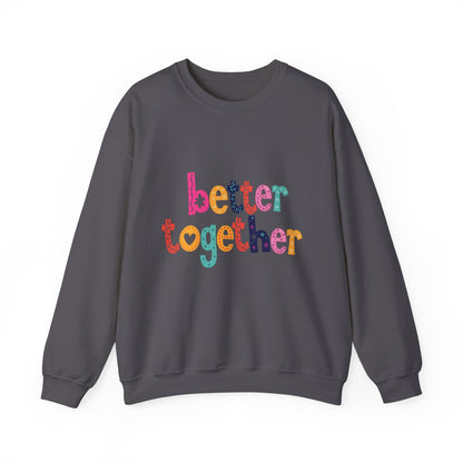 Unity & Togetherness Sweatshirt